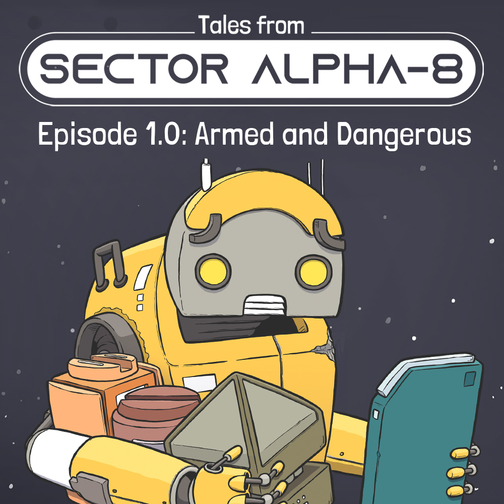 Tales from Sector Alpha-8