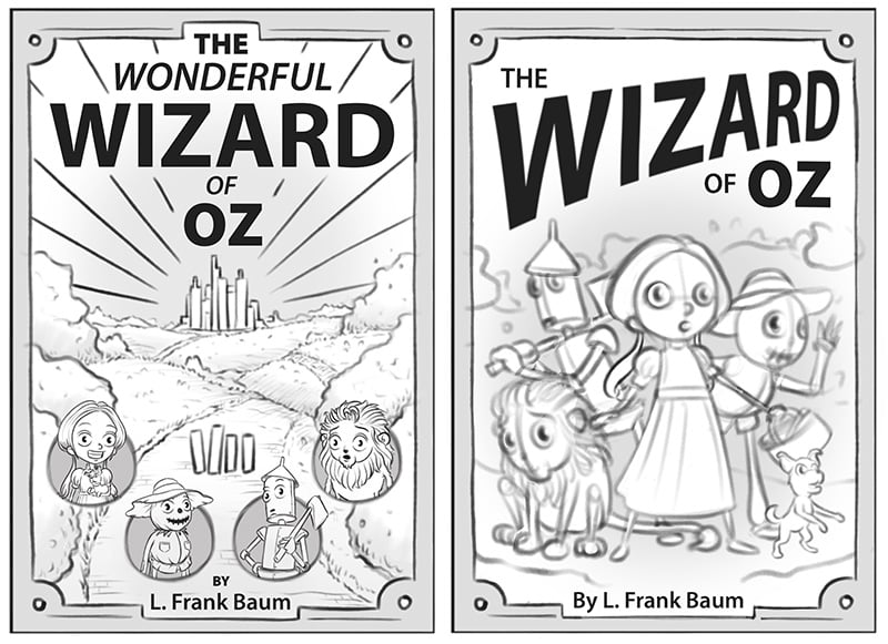 Sketches of two book cover ideas for "The Wizard of Oz"